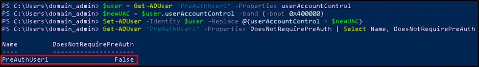 PowerShell commands modifying a users account’s userAccountControl setting to re-enable Kerberos pre-authentication, followed by verification showing DoesNotRequirePreAuth set to False.