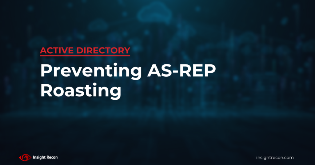 Blog article feature image for Preventing AS-REP Roasting