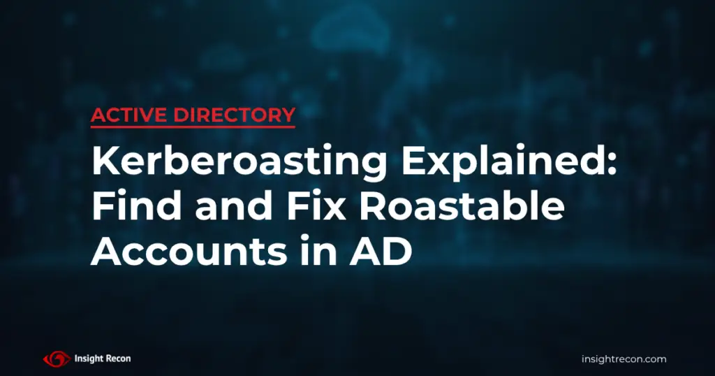 Kerberoasting explained: find and fix roastable accounts in Active Directory
